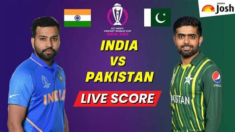IND vs PAK Live Cricket Score .